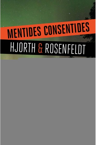 MENTIDES CONSENTIDES