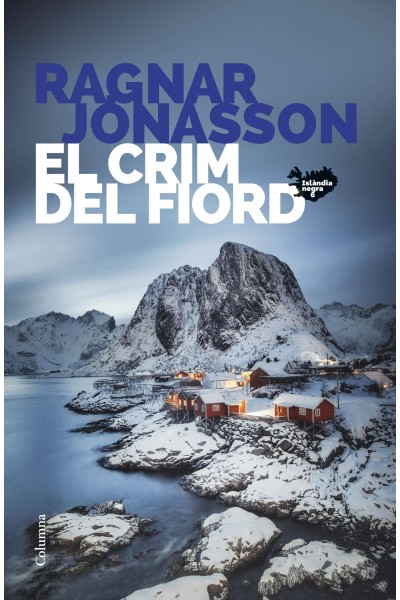 EL CRIM DEL FIORD (SÈRIE ISLÀNDIA NEGRA 6)