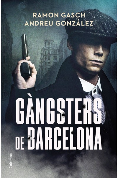 GÀNGSTERS DE BARCELONA
