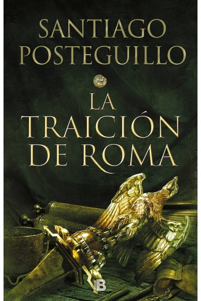 LA TRAICIÓN DE ROMA