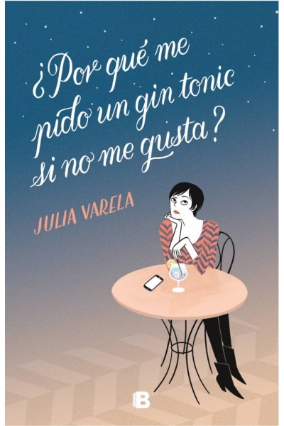 ¿POR QUE ME PIDO UN GIN-TONIC SI NO ME GUSTA?