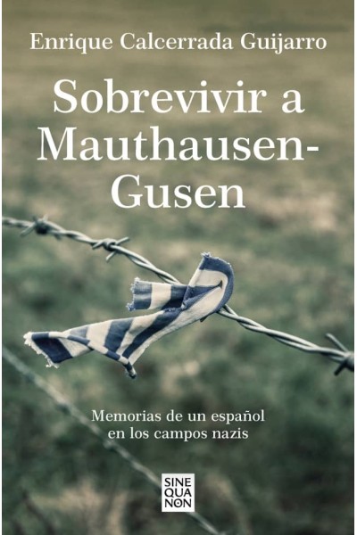 SOBREVIVIR A MAUTHAUSEN-GUSEN