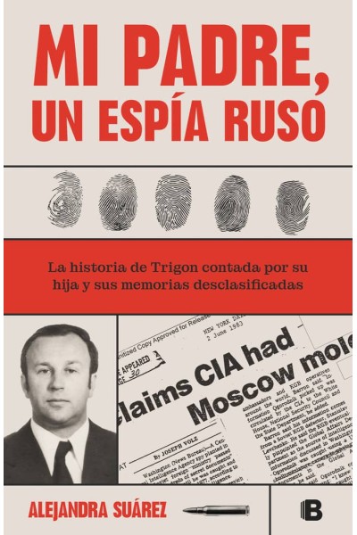 MI PADRE UN ESPIA RUSO