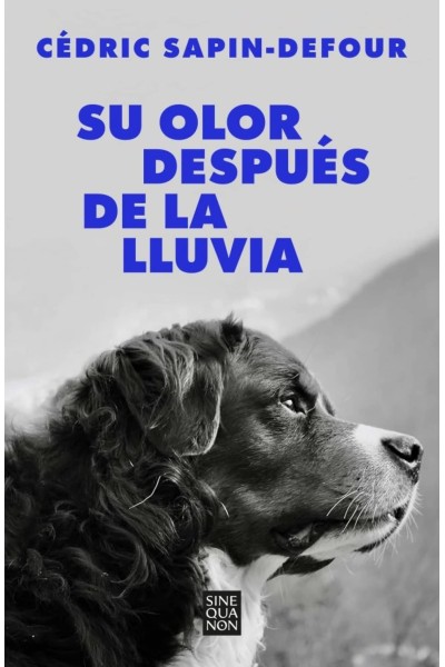 SU OLOR DESPUÉS DE LA LLUVIA