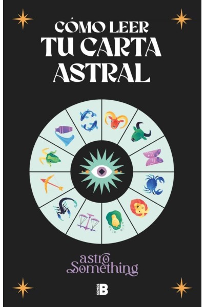 CÓMO LEER TU CARTA ASTRAL