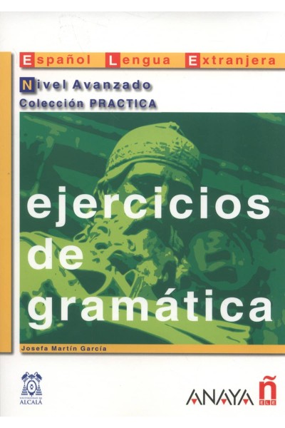 EJERCICIOS DE GRAMÁTICA. NIVEL AVANZADO