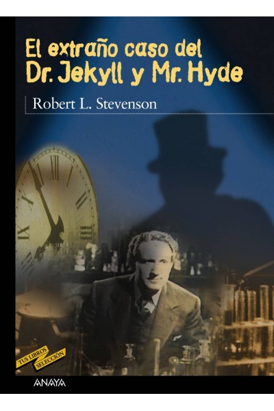 EL EXTRAÑO CASO DEL DR. JEKYLL Y MR. HYDE