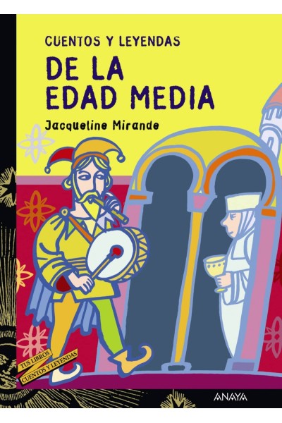 CUENTOS Y LEYENDAS DE LA EDAD MEDIA