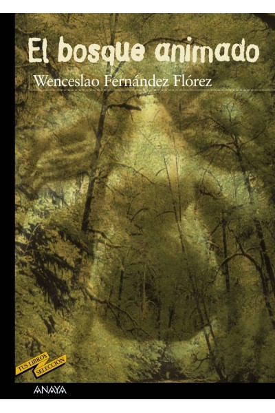 EL BOSQUE ANIMADO