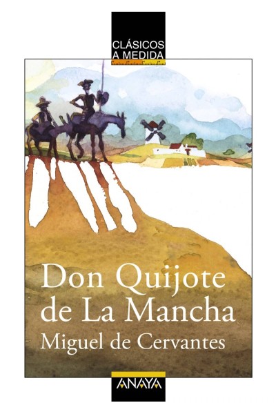 DON QUIJOTE DE LA MANCHA