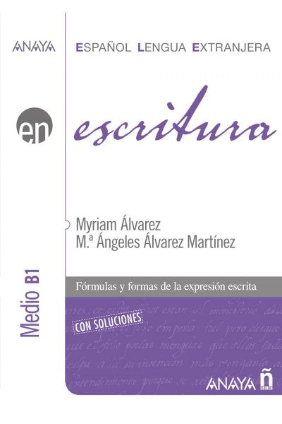 ESCRITURA NIVEL MEDIO B1