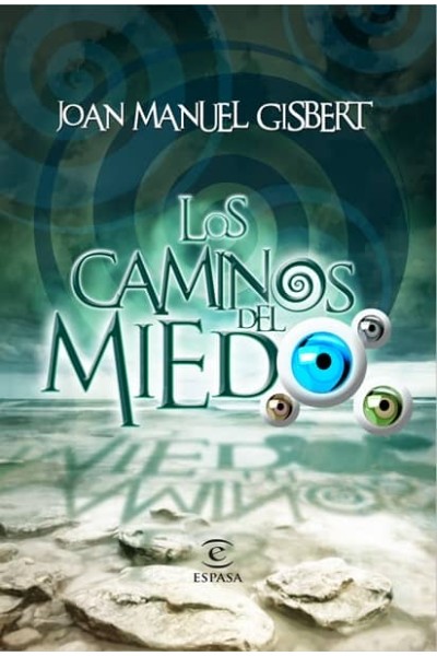LOS CAMINOS DEL MIEDO