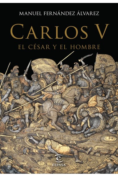 CARLOS V, EL CÉSAR Y EL HOMBRE