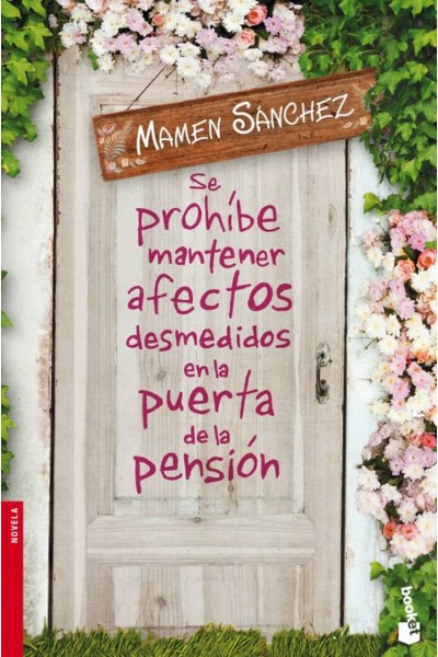 SE PROHIBE MANTENER AFECTOS DESMEDIDOS EN LA PUERTA DE LA PENSIÓN