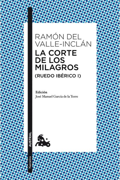 CORTE DE LOS MILAGROS,LA RUEDO IBERICO I
