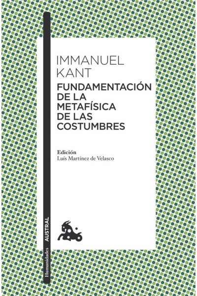 FUNDAMENTACION DE LA METAFISICA DE LAS COSTUMBRES