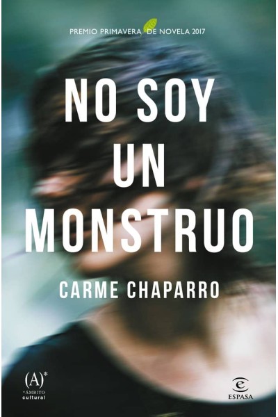 NO SOY UN MONSTRUO PREMIO PRIMAVERA 2017