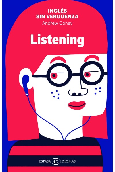 INGLÈS SIN VERGUENZA: LISTENING