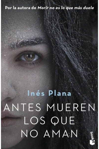 ANTES MUEREN LOS QUE NO AMAN