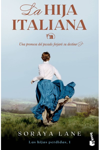 LA HIJA ITALIANA (SERIE LAS HIJAS PERDIDAS, 1)