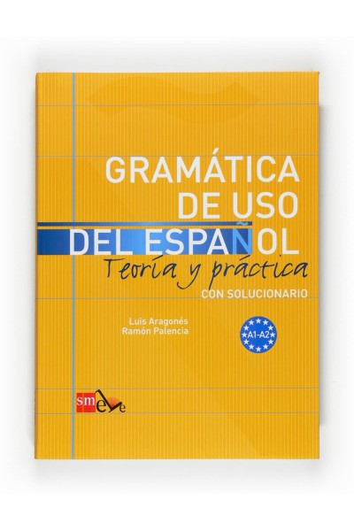 GRAMÁTICA DE USO DEL ESPAÑOL. A1-A2