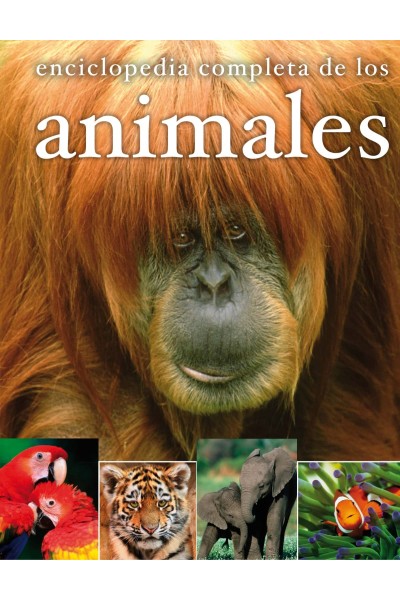 ENCICLOPEDIA COMPLETA DE LOS ANIMALES