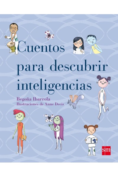CUENTOS PARA DESCUBRIR LAS INTELIGENCIAS
