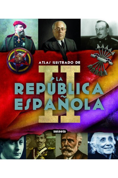 ATLAS ILUSTRADO DE LA II REPÚBLICA ESPAÑOLA