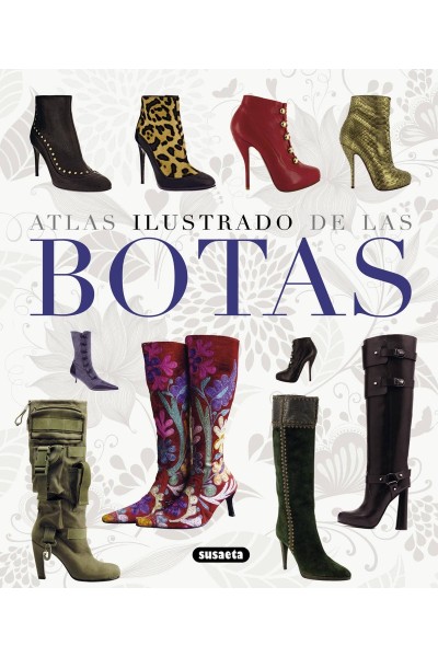 ATLAS ILUSTRADO DE LAS BOTAS