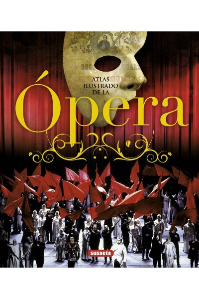 ATLAS ILUSTRADO DE LA ÓPERA