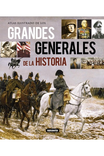 GRANDES GENERALES DE LA HISTORIA