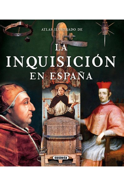 LA INQUISICIÓN EN ESPAÑA