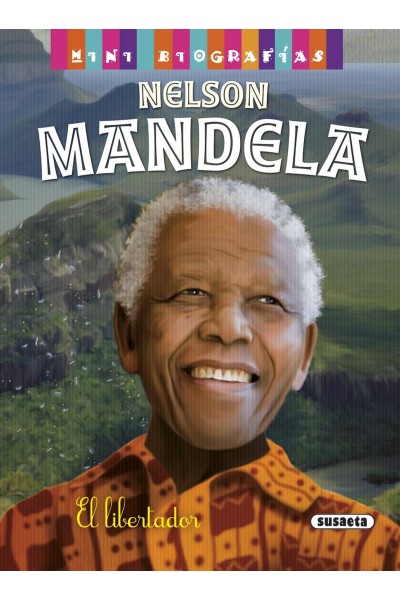 NELSON MANDELA:EL LIBERADOR