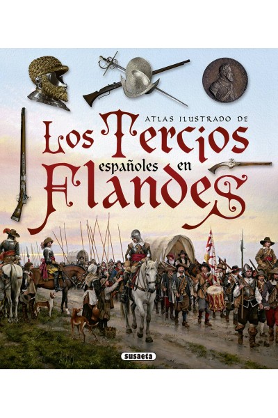 LOS TERCIOS ESPAÑOLES EN FLANDES