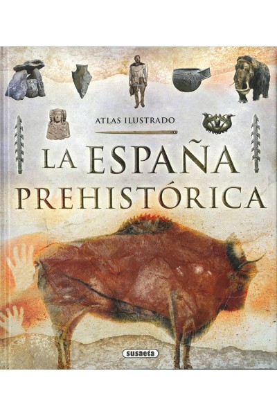LA ESPAÑA PREHISTÓRICA