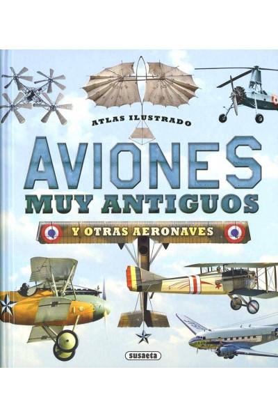 AVIONES MUY ANTIGUOS Y OTRAS AERONAVES