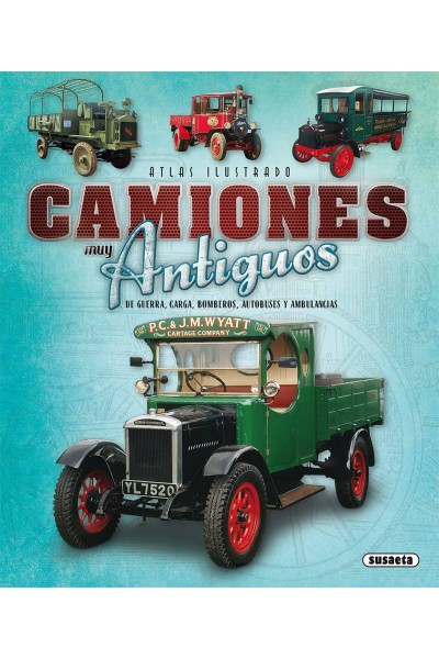 CAMIONES MUY ANTIGUOS