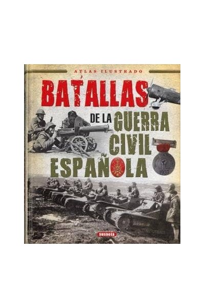 BATALLAS DE LA GUERRA CIVIL ESPAÑOLA