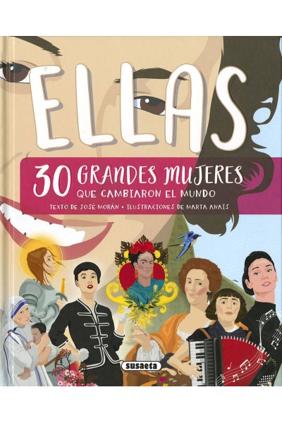 ELLAS, 30 GRANDES MUJERES QUE CAMBIARON LA HISTORIA