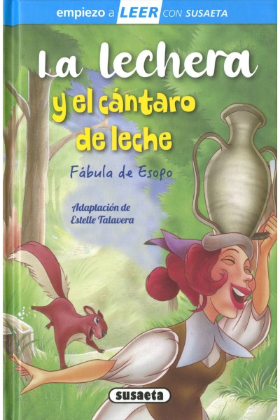 LA LECHERA Y EL CÁNTARO DE LECHE