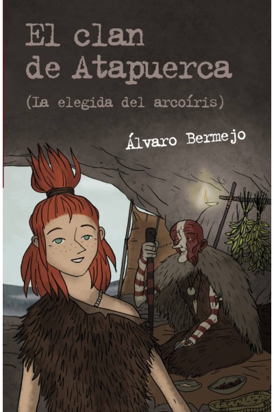 CLAN DE ATAPUERCA: ELEGIDA DLE ARCOÍRIS