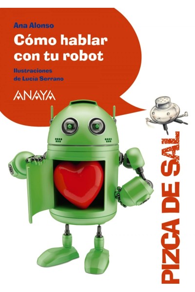 CÓMO HABLAR CON TU ROBOT
