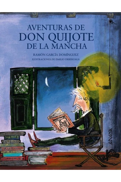 AVENTURAS DE DON QUIJOTE DE LA MANCHA