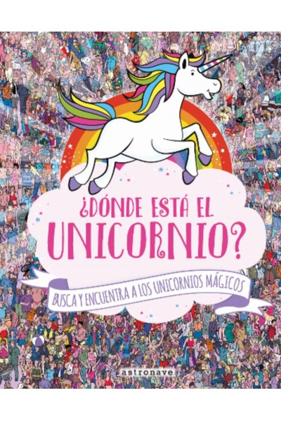 ¿DÓNDE ESTÁ EL UNICORNIO?