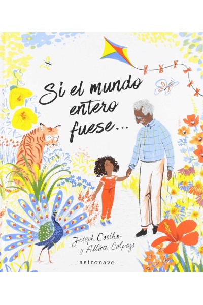 SI EL MUNDO ENTERO FUESE
