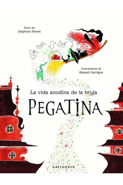 VIDA ANODINA DE LA BRUJA PEGATINA,LA