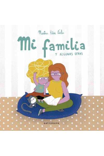 MI FAMILIA Y ALGUNAS OTRAS