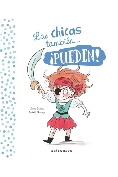 LAS CHICAS Y LOS CHICOS TAMBIÈN... PUEDEN!
