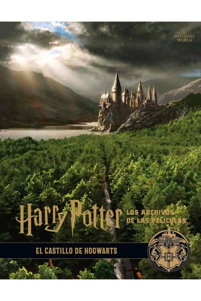 HARRY POTTER: LOS ARCHIVOS DE LAS PELÍCULAS 6. EL CASTILLO DE HOGWARTS