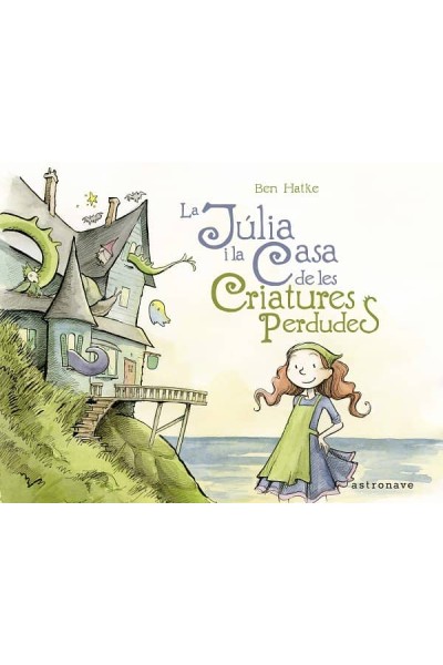 JULIA I LA CASA DE LES CRIATURES PERDUDES,LA